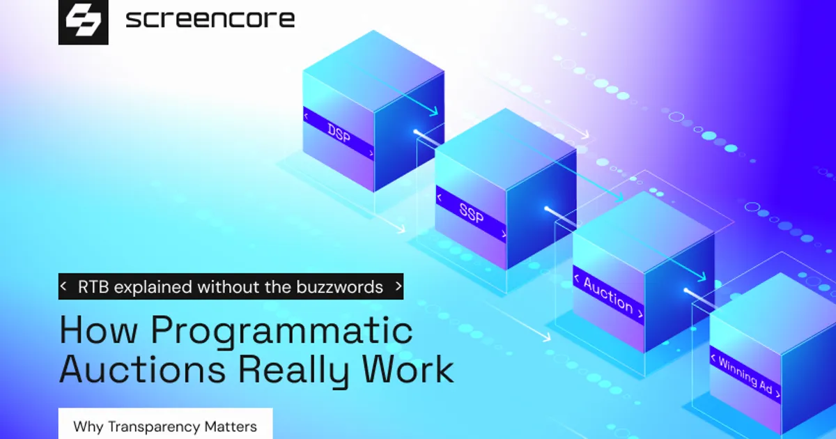 How Programmatic Auctions Really Work (and Why Transparency Matters)