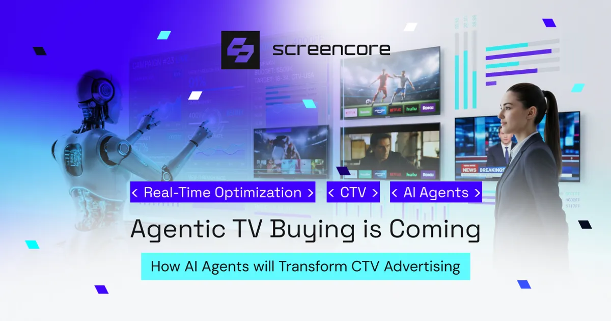 Agentic TV Buying Is Coming: How AI Agents Will Transform CTV Advertising