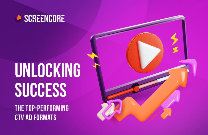 Unlocking Success: The Top-Performing CTV Ad Formats