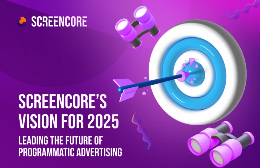 Leading the Future of Programmatic Advertising: Screencore’s Vision for 2025